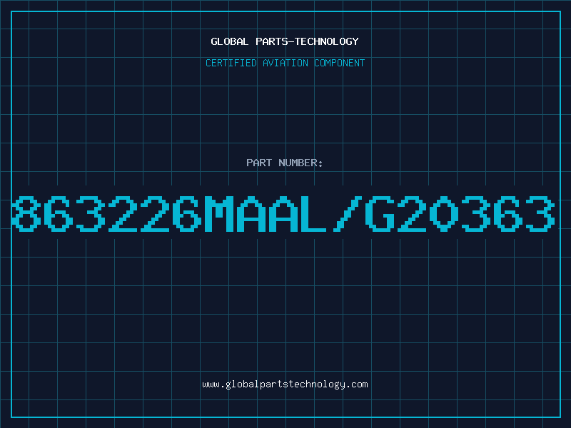 Aviation Part 863226MAAL/G20363