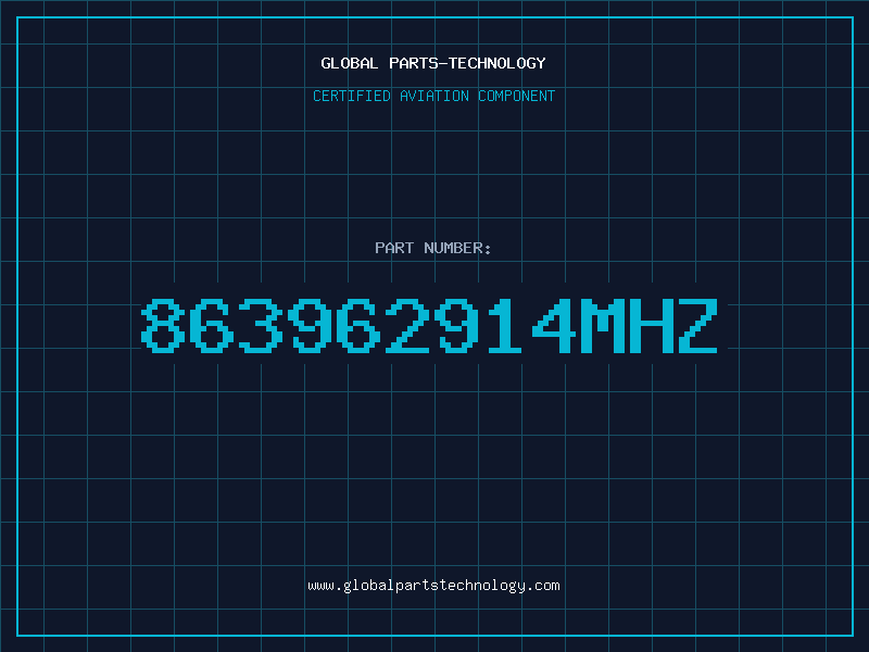 Aviation Part 863962914MHz