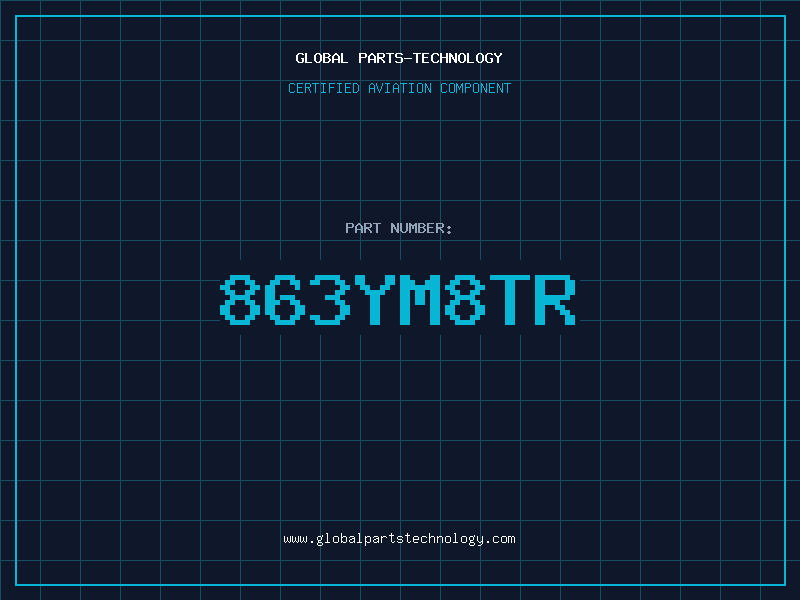 Aviation Part 863YM8TR