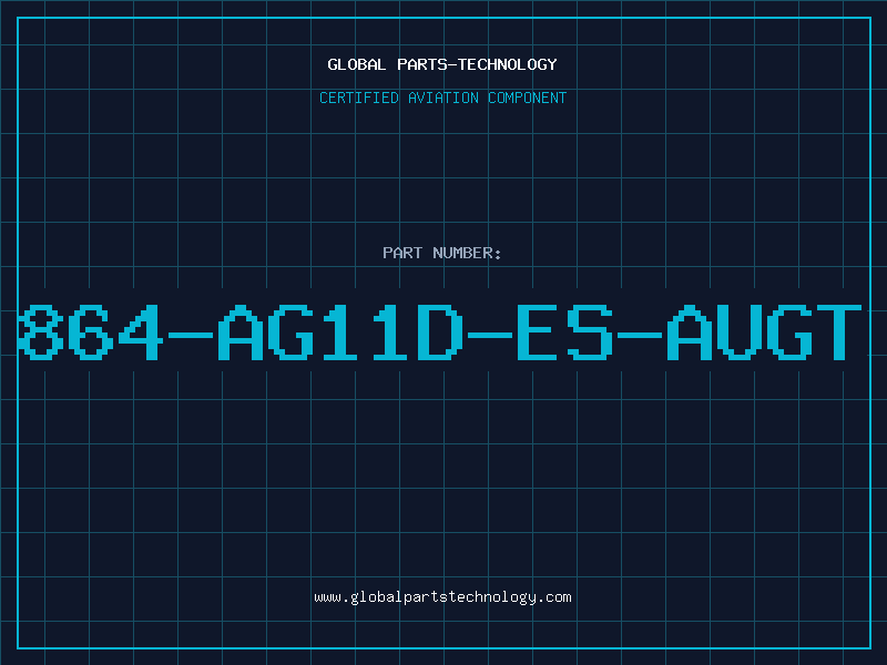 Aviation Part 864-AG11D-ES-AUGT