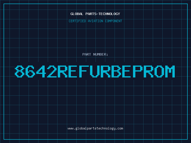 Aviation Part 8642REFURBEPROM