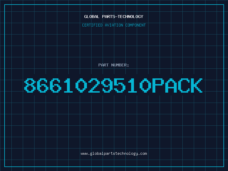 Aviation Part 8661029510PACK