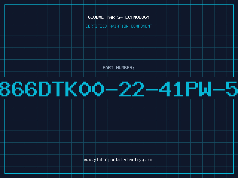 Aviation Part 866DTK00-22-41PW-5