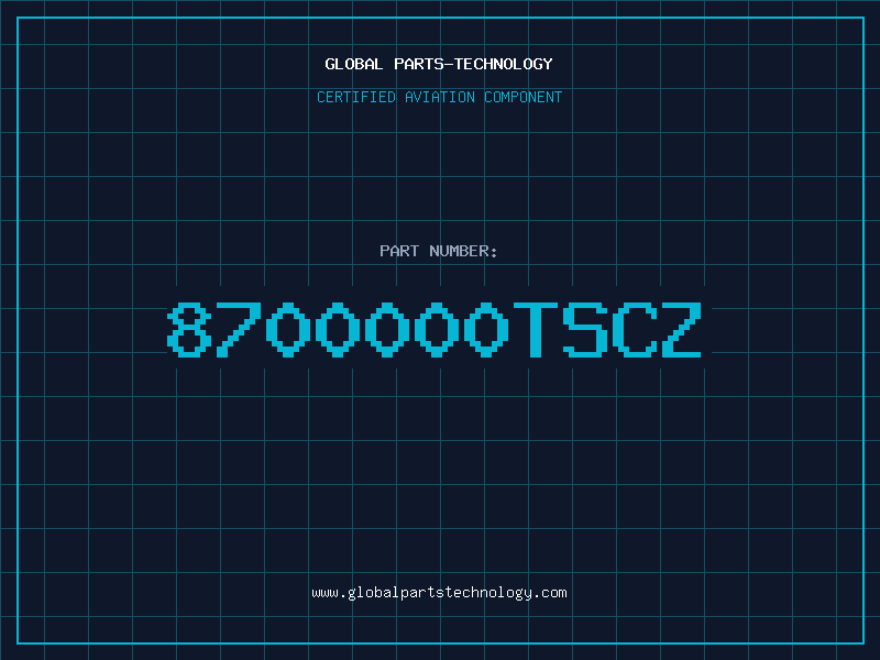 Aviation Part 8700000TSCZ