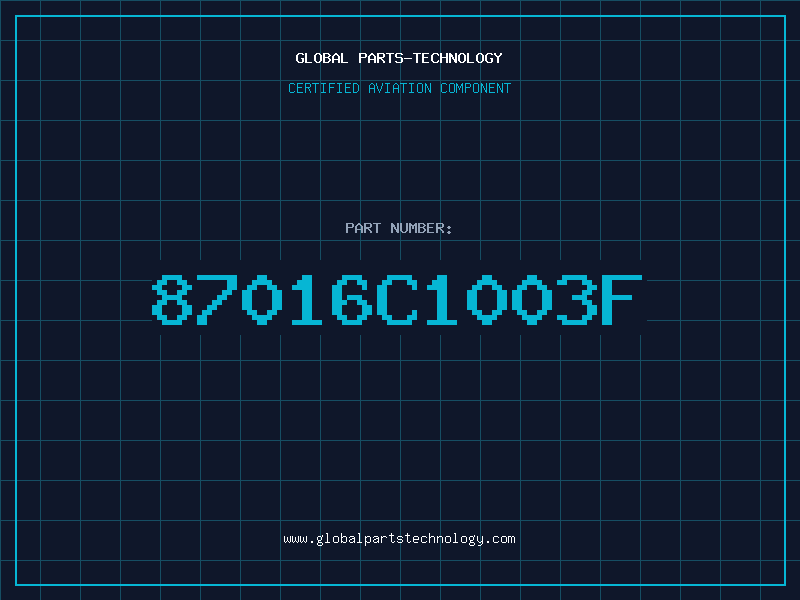 Aviation Part 87016C1003F