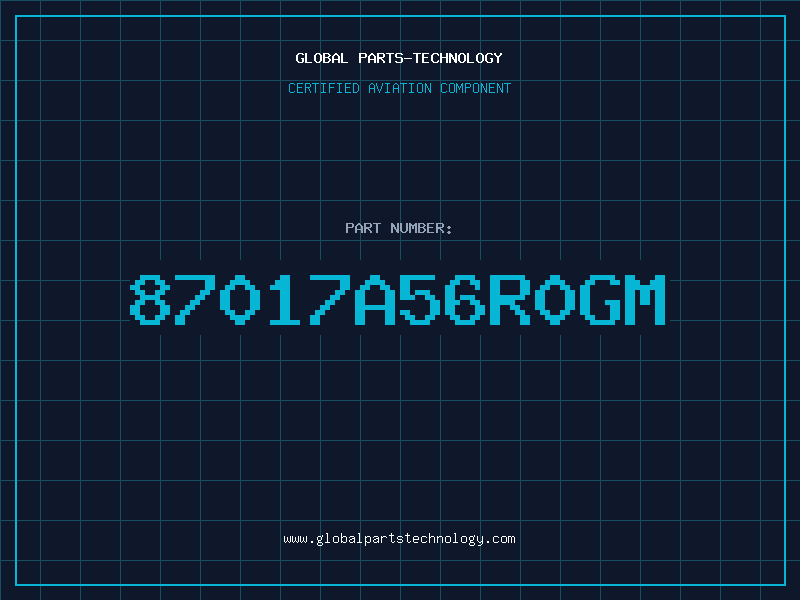 Aviation Part 87017A56R0GM
