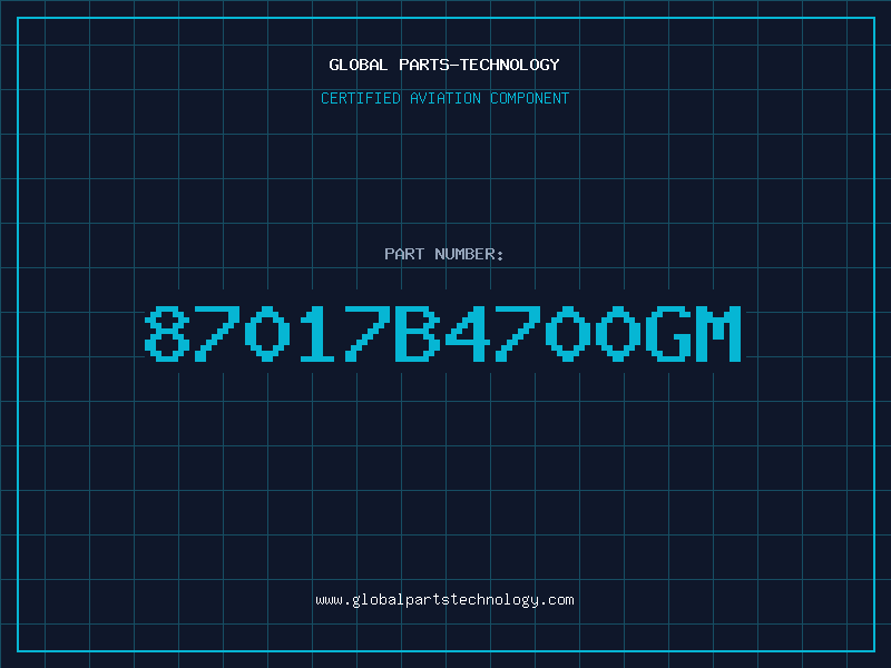 Aviation Part 87017B4700GM