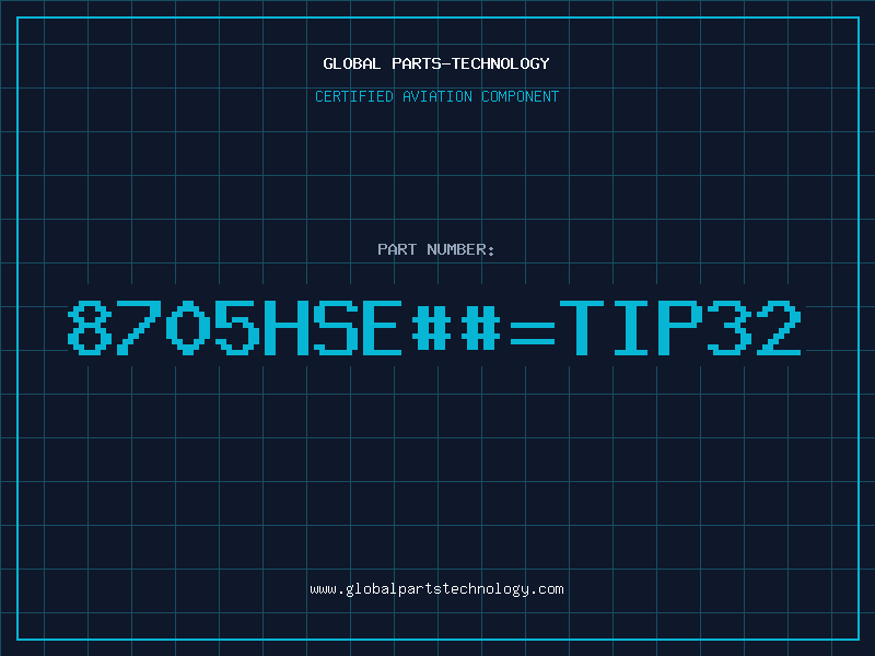 Aviation Part 8705HSE##=TIP32