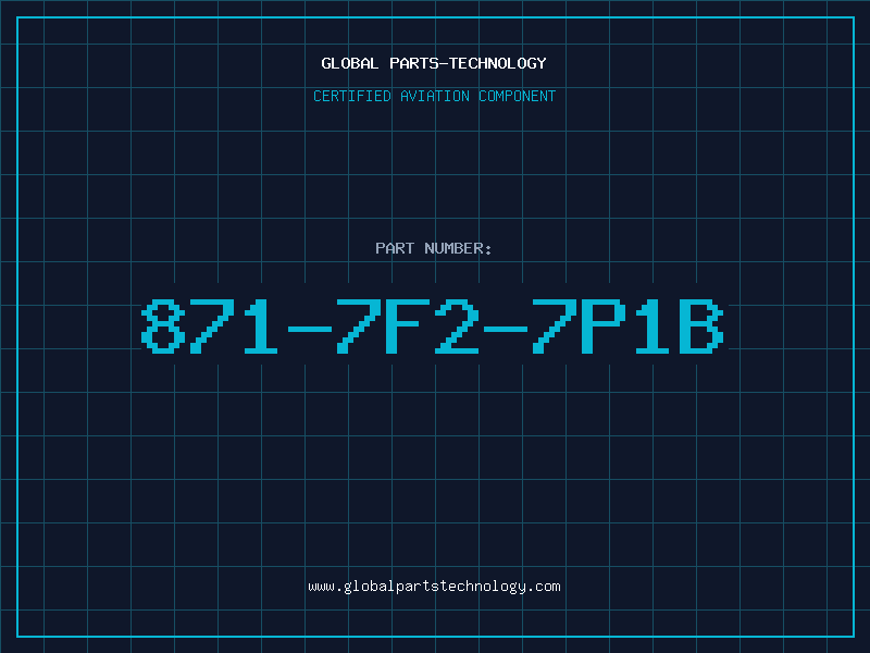 Aviation Part 871-7F2-7P1B