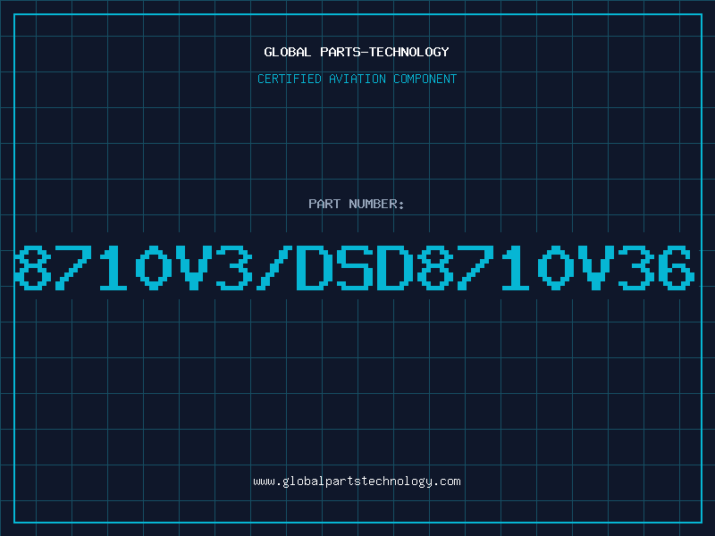 Aviation Part 8710V3/DSD8710V36