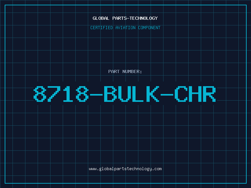 Aviation Part 8718-BULK-CHR