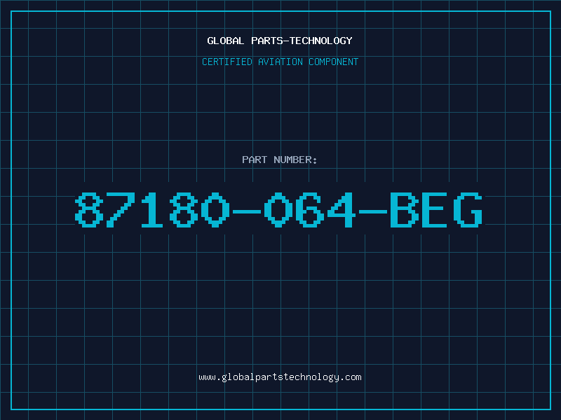 Aviation Part 87180-064-BEG