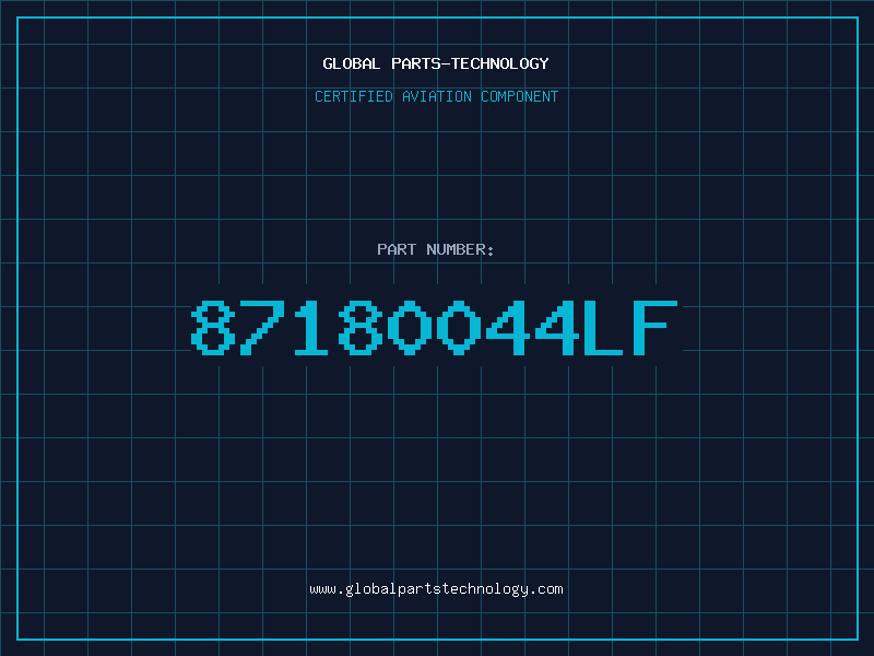 Aviation Part 87180044LF