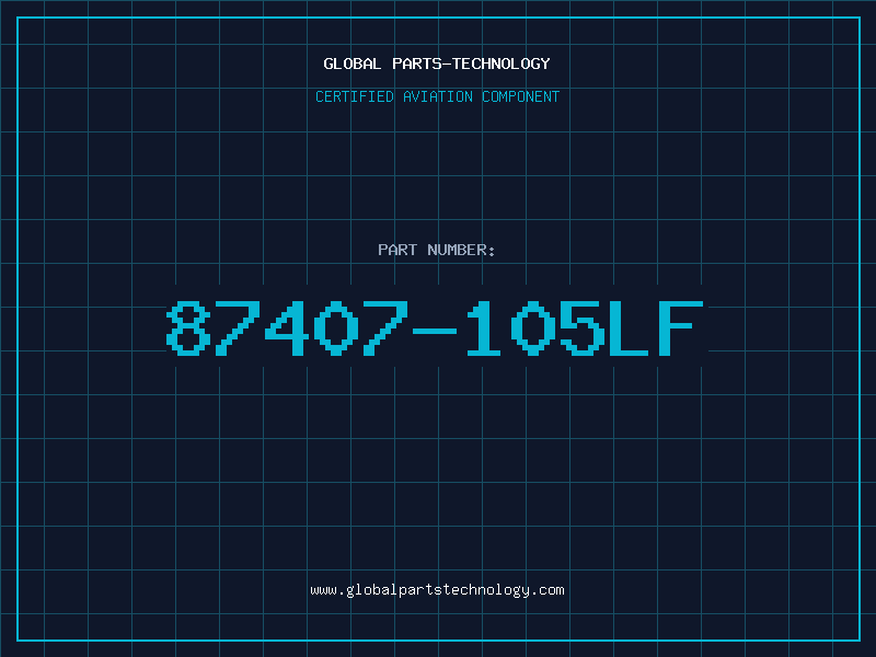 Aviation Part 87407-105LF