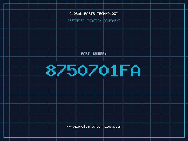 Aviation Part 8750701FA