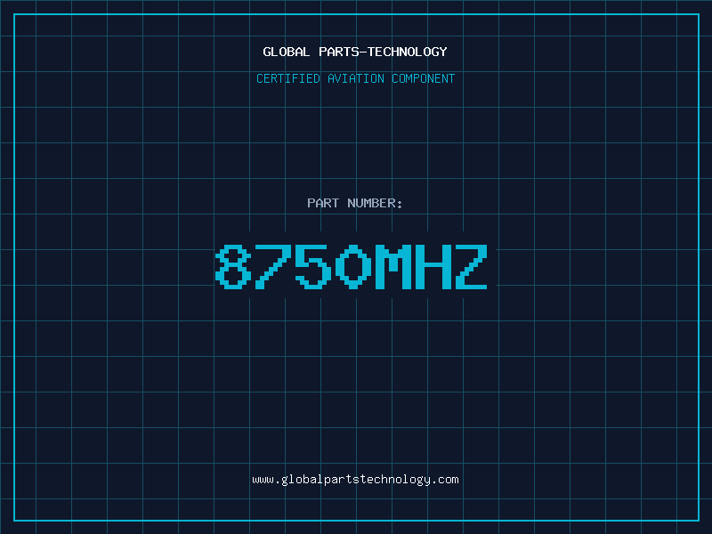 Aviation Part 8750MHZ