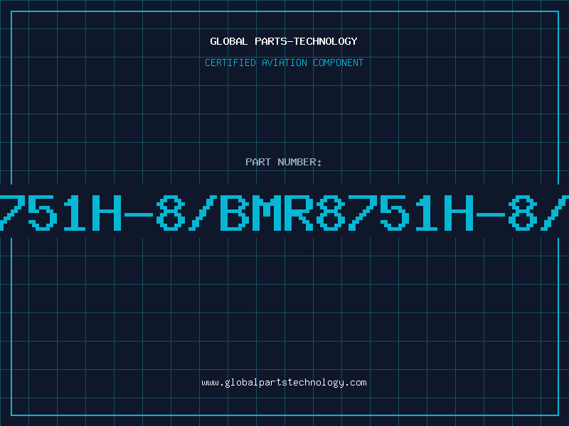Aviation Part 8751H-8/BMR8751H-8/B