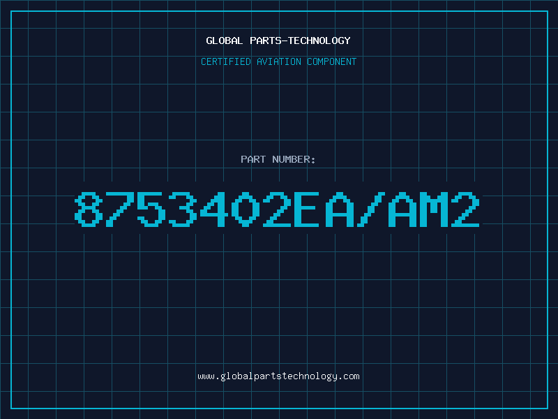 Aviation Part 8753402EA/AM2