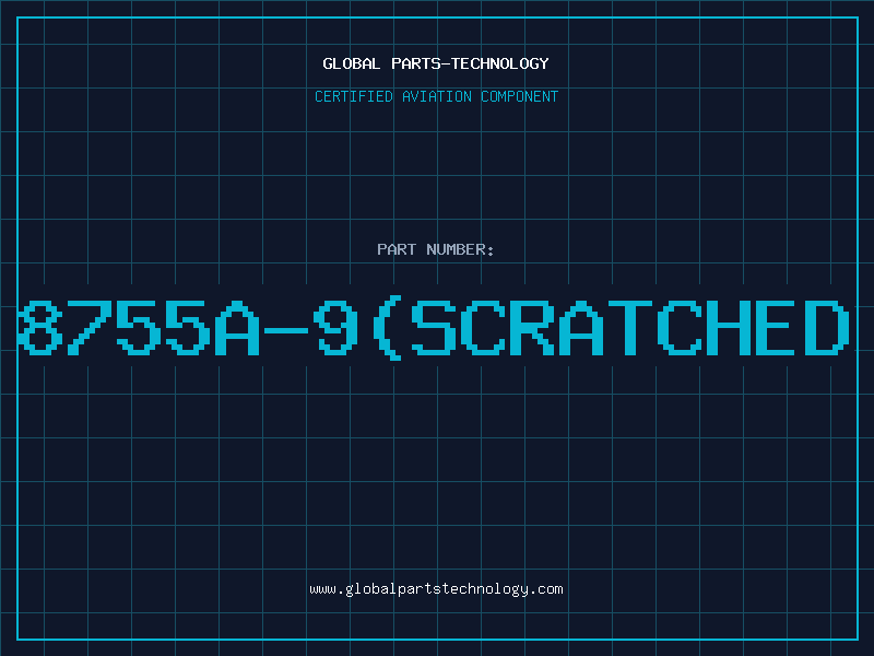 Aviation Part 8755A-9(SCRATCHED