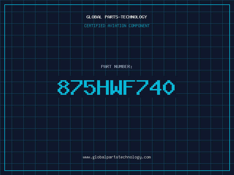 Aviation Part 875HWF740