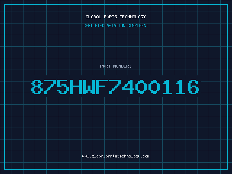 Aviation Part 875HWF7400116