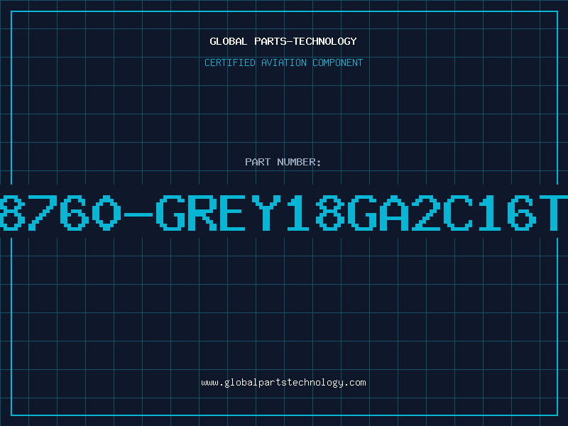 Aviation Part 8760-GREY18GA2C16T