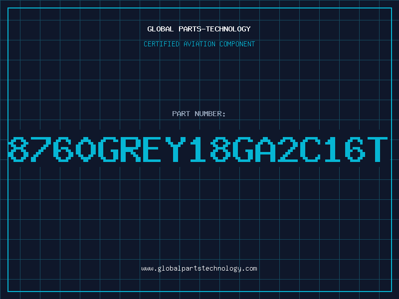 Aviation Part 8760GREY18GA2C16T