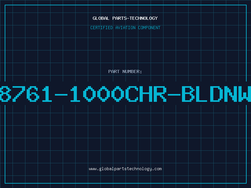 Aviation Part 8761-1000CHR-BLDNW