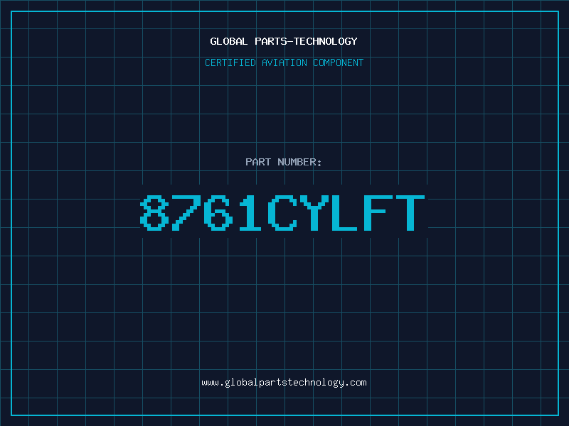 Aviation Part 8761CYLFT