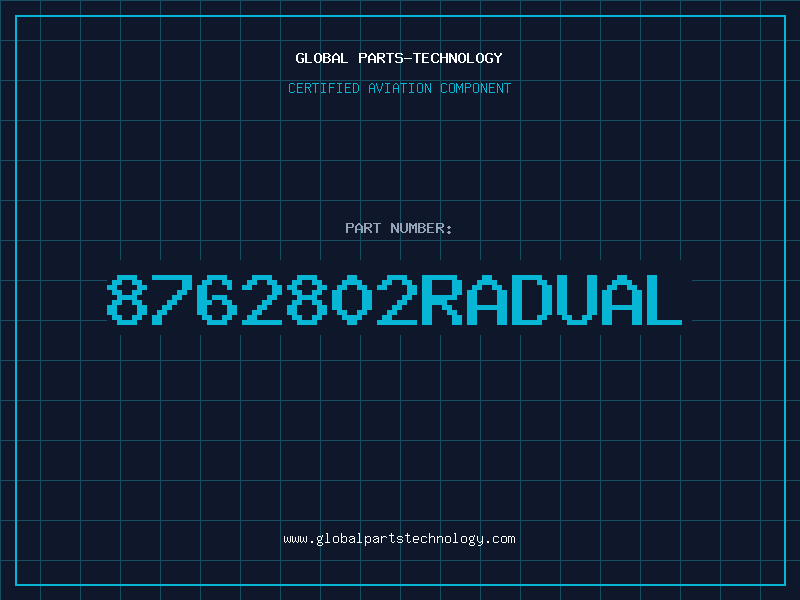 Aviation Part 8762802RADUAL