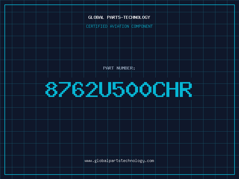 Aviation Part 8762U500CHR