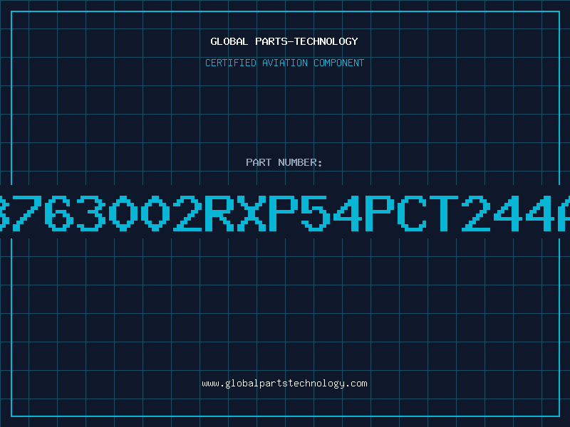Aviation Part 8763002RXP54PCT244A
