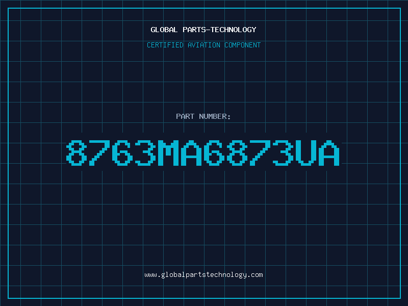 Aviation Part 8763MA6873UA