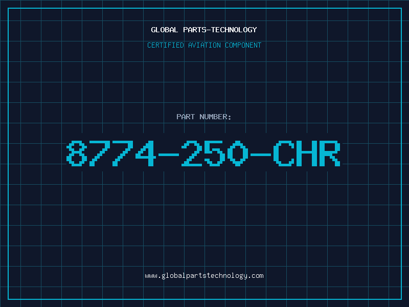 Aviation Part 8774-250-CHR