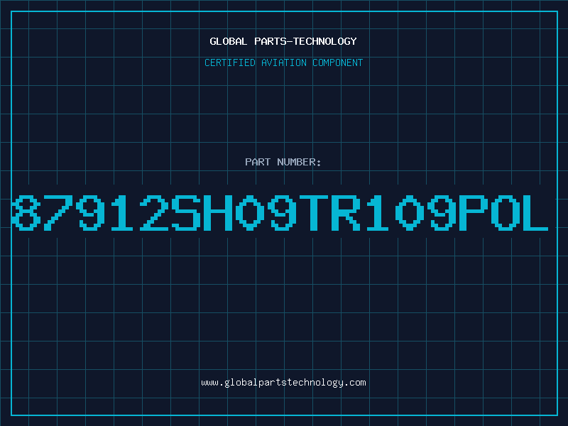 Aviation Part 87912SH09TR109POL