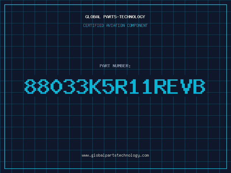 Aviation Part 88033K5R11REVB