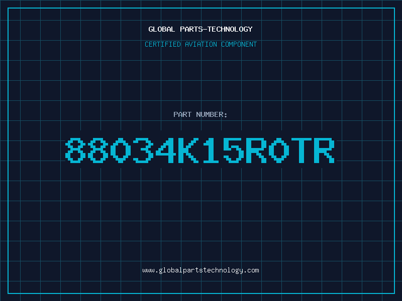 Aviation Part 88034K15R0TR