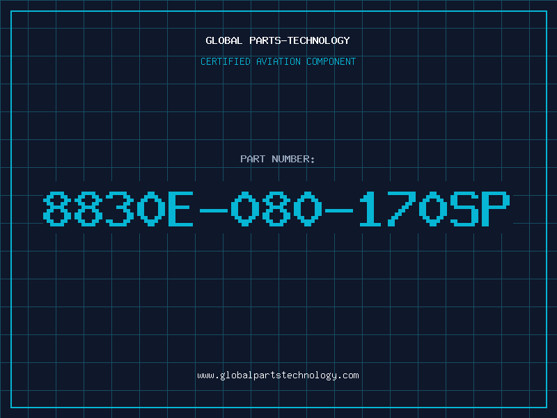 Aviation Part 8830E-080-170SP