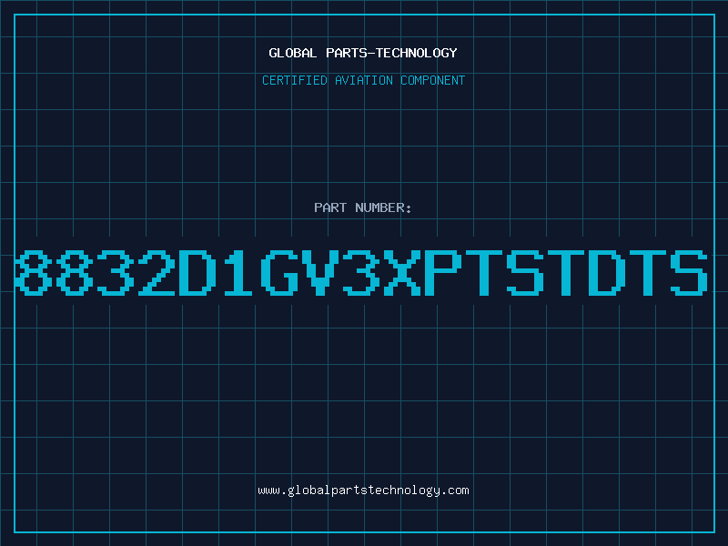 Aviation Part 8832D1GV3XPTSTDTS
