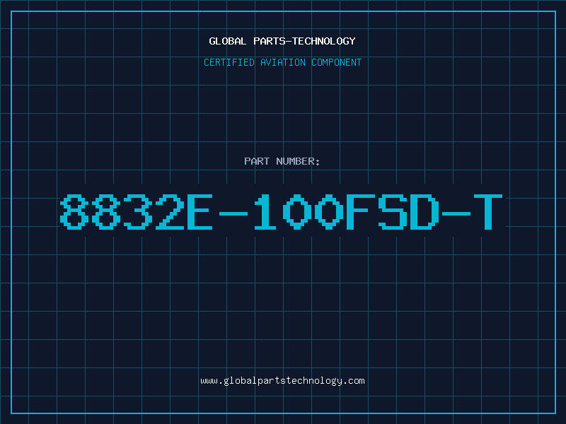 Aviation Part 8832E-100FSD-T