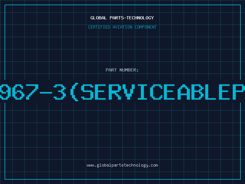 Aviation Part 886967-3(serviceablepart