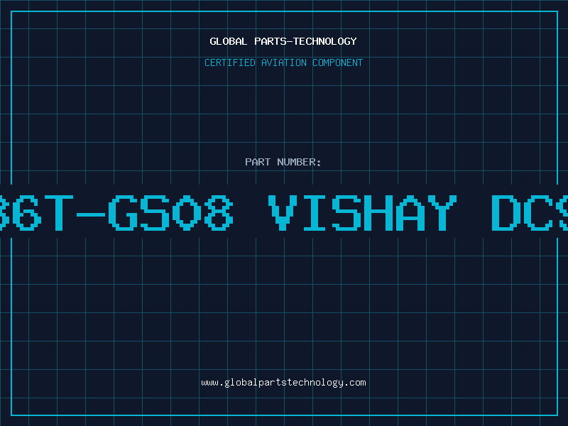 Aviation Part 886T-GS08 VISHAY DC99
