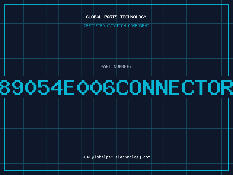 Aviation Part 89054e006Connector