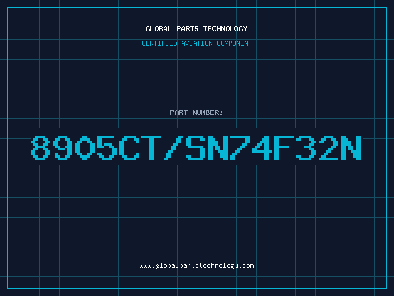 Aviation Part 8905CT/SN74F32N