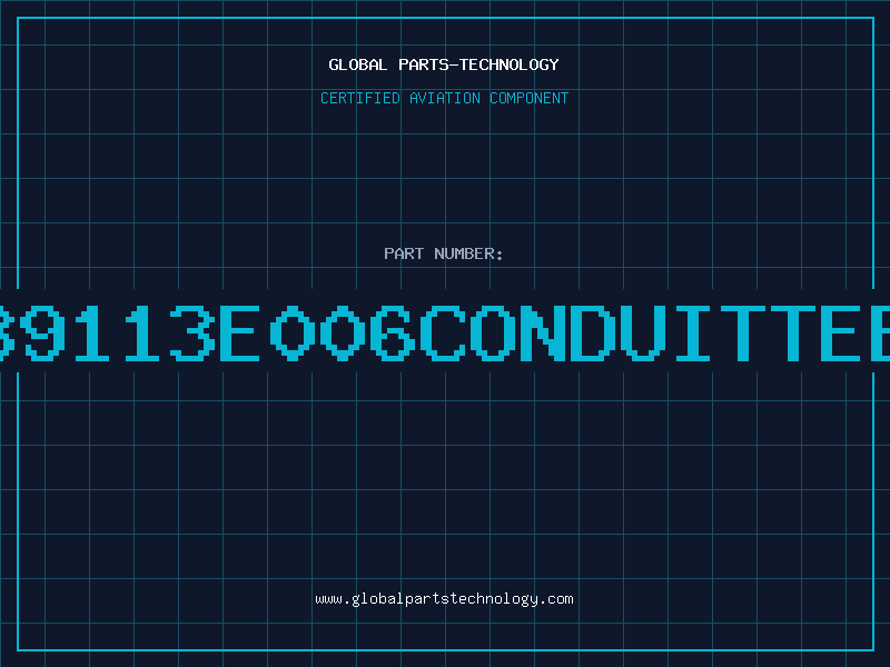 Aviation Part 89113e006ConduitTee