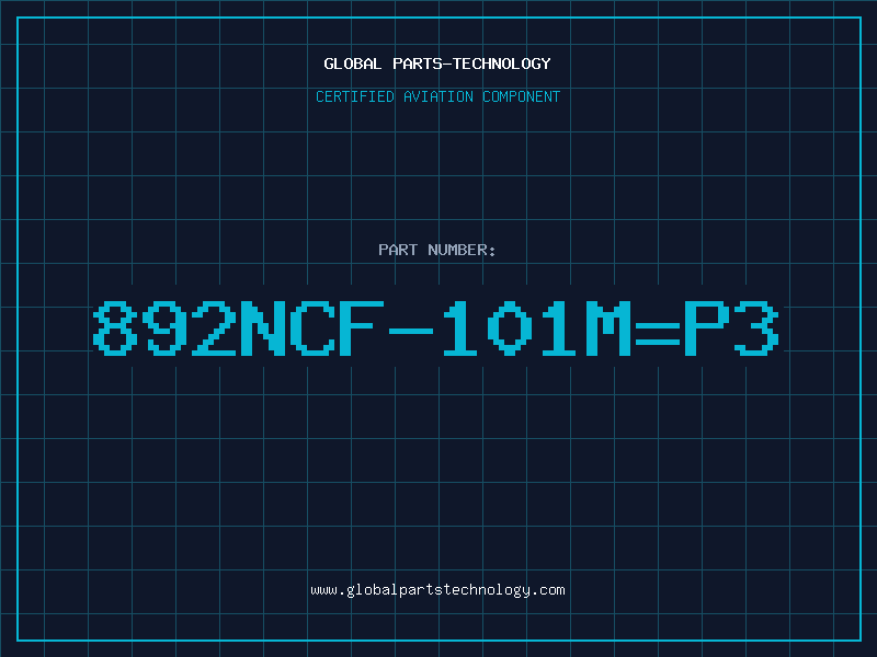 Aviation Part 892NCF-101M=P3