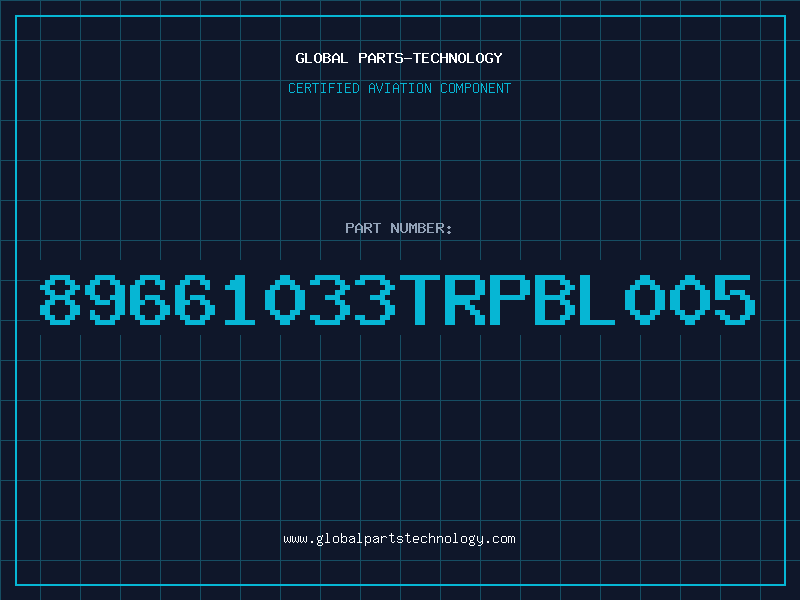 Aviation Part 89661033TRPBL005