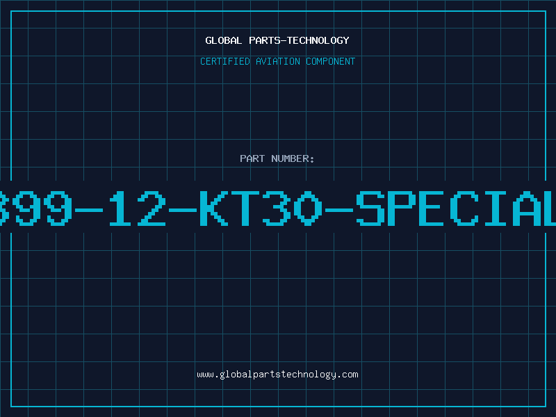 Aviation Part 899-12-KT30-SPECIAL