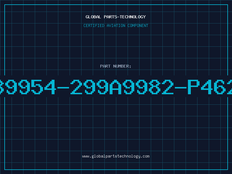 Aviation Part 89954-299A9982-P462