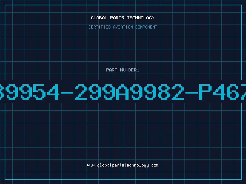 Aviation Part 89954-299A9982-P467